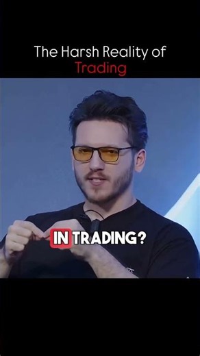 THE HARSH REALITY OF TRADING
