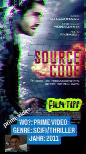 Sci-Fi Thriller SOURCE CODE auf Prime Video
