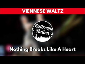 VIENNESE WALTZ music | Nothing Breaks Like A Heart