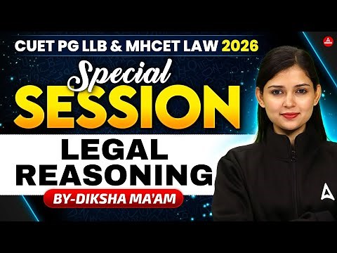 Legal Reasoning Special Class | CUET PG LLB & MHCET Law 2026 | By Diksha ma'am