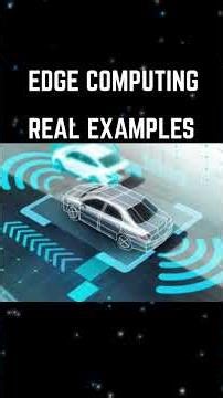 What is Edge Computing? Full Explanation with Examples