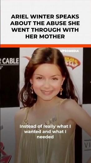 Ariel Winter speaks about the abuse she went through with her mother | Positive #shorts