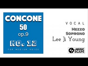 Concone 50, Op.9 No.12 (Medium Voice with Vocal)