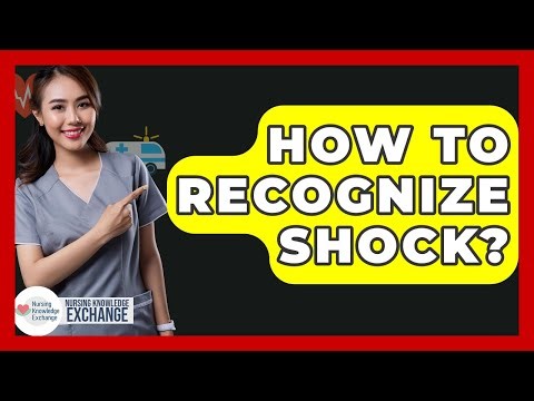 How To Recognize Shock? - Nursing Knowledge Exchange