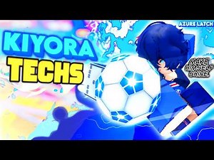 ALL NEW KIYORA JIN TECHS (Full Guide) | Azure Latch