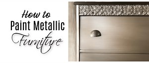 How To Paint Metallic Furniture The Easy Way