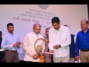 17th Foundation Day Highlights - IIT Bhubaneswar
