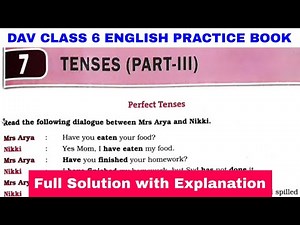 dav class 6 English Practice Book Chapter 7 Tenses (Part 3) Solution | EDUMAGNET ACADEMY