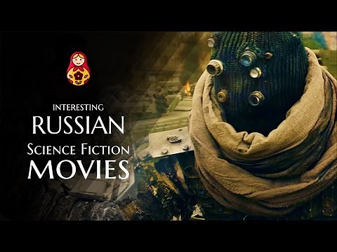 Popular Russian Science Fiction movies | Movies worth watching