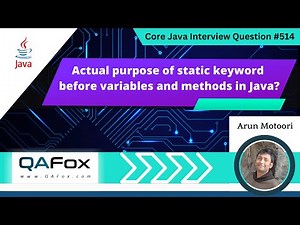Actual purpose of static keyword before variables & methods (Core Java Interview Question #514)