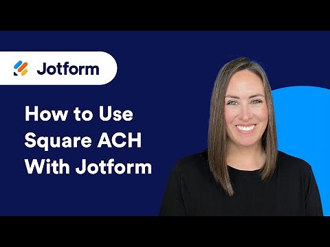 How to Use Square ACH With Jotform