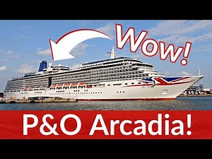 Top 5 BEST Things About P&O Arcadia. Arcadia Cruise Ship’s WOW factor!