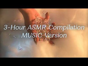 (MUSIC VER) 3-Hour Hypnotic ASMR Compilation (No Mid-Roll Ads) 🔮💫 (Layered Sounds, Visual Triggers)