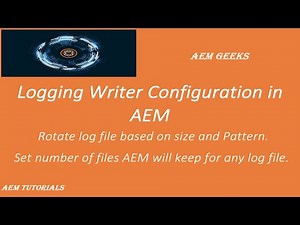 AEM Tutorial #28 | Logging Writer | Customize log files using logging writer