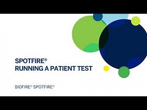 BIOFIRE® SPOTFIRE®: Running A Patient Test