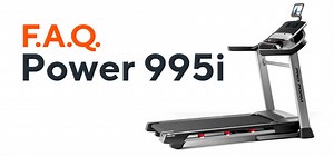 Frequently Asked Questions: SMART Power 995i Treadmill | ProForm Blog