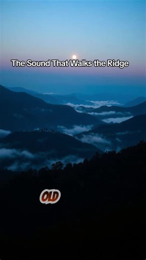 The Sound That Walks the Ridge. Appalachian ridge folklore story, mountain footsteps legend, Appalachian ghost stories, rural mountain mystery, old ridge trail folklore, Appalachian night sounds history, mountain superstition storytelling, Appalachian cultural legends. #Appalachia #AppalachianPride #CoalCountry #RuralAmerica #mountainlife