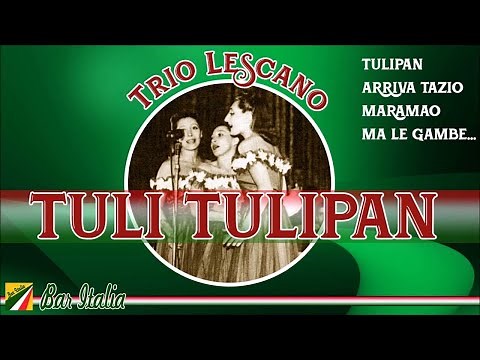 Trio Lescano - Tuli Tulipan | Le regine dello Swing | Italian Songs