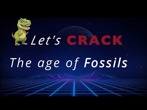 Let's Crack the age of Fossils- Radiocarbon Dating