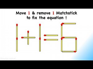 Move 1 & Remove 1 Matchstick to fix the equation || 1+1=6 || Matchstick Puzzles || Matchstick Riddle
