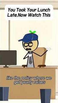 You Took Your Lunch Late.Now Watch This #works #funny #comedy #animation