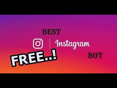 FREE Instagram BOT auto Follow Unfollow etc