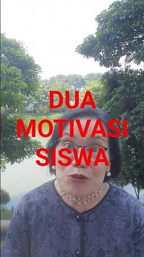 DUA MOTIVASI SISWA. GURU PERLU TAHU