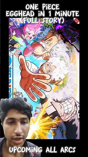 All Upcoming Arcs After Egghead? Full Egghead Arc in 1 Minute , One Piece Egghead 🔥🥀#anime #onepiece
