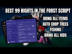 [OP!] 99 NIGHTS IN THE FOREST SCRIPT! - NO KEY! - 8000+ DAYS! - VOIDWARE