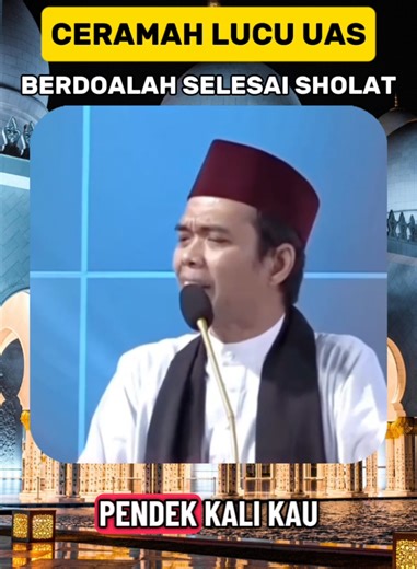 Ceramah Lucu Ustadz Abdul Somad: Doa Setelah Sholat