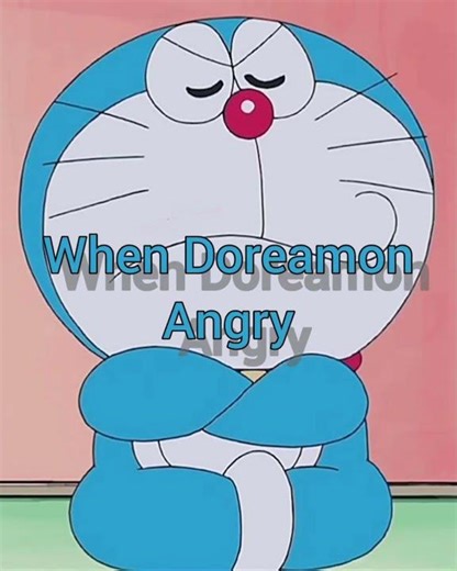 When Doreamon Angry 😡