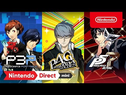 The Persona series is coming to Nintendo Switch - Nintendo Direct Mini: Partner Showcase | 6.28.2022