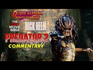 Predator 2 commentary with ‪@TheBadMovieBible‬ and Nick Helm