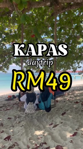 Pakej Daytrip Kapas: Affordable Island Adventure in Terengganu