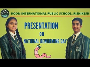 Presentation on National Deworming Day। ft.Ayushi Tariyal and Ayush Kothiyal।
