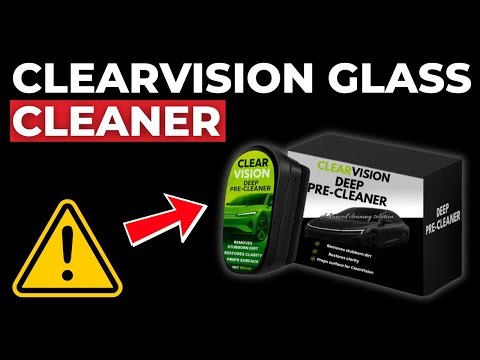 ClearVision Glass Cleaner Review – Is ClearVision Glass Cleaner Legit or Scam?