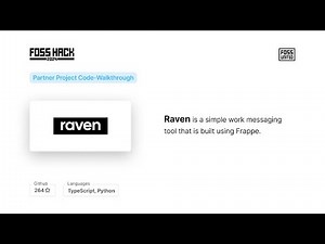 [FOSS Hack Partner Projects] Code Walkthrough for Raven