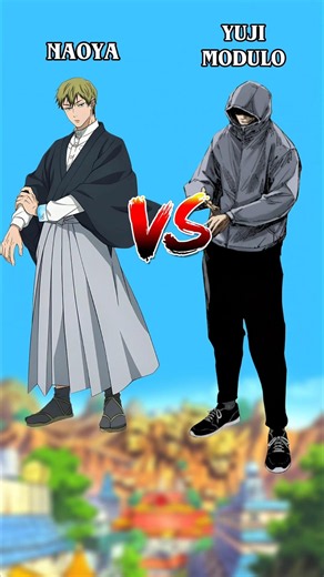 Naoya vs yuji modulo , mahito vs maki prime and sukuna Shibuya vs toji prime