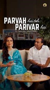 Trailer-2 | Parvah Hai Toh Parivar Hai - Care is what makes a Family | A Reliance Documentary