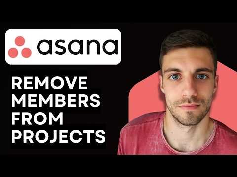 How to Remove Members from Projects in Asana 2026 (Remove Project Access Easily)