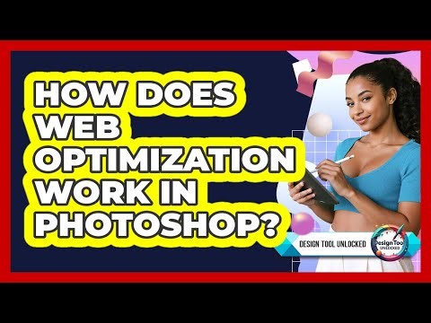 How Does Web Optimization Work In Photoshop?
