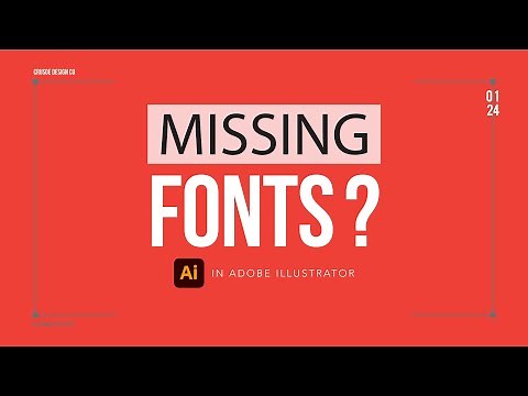The Fastest Way To Outline Missing Fonts - All in Adobe Illustrator