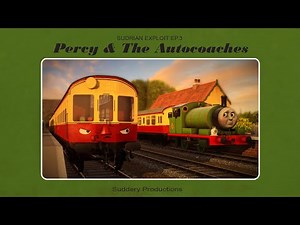 Percy & The Autocoaches | Sudrian Exploit: Episode 3
