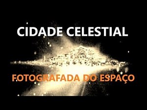 CIDADE CELESTIAL - CAPTURADA FOTO DA NOVA JERUSALÉM - SATÉLITE HUBBLE DA NASA