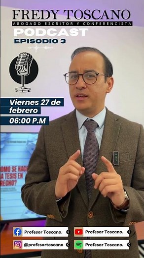 🎙️📚 PODCAST - ¿Cómo se hace una tesis? por el profesor Fredy Toscano | Episodio 3