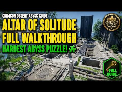 Altar of Solitude Abyss Puzzle – Full Walkthrough | Crimson Desert