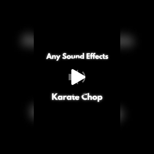 Karate Chop Sound Effects for Video Edits