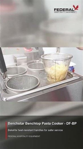 Benchstar Benchtop Pasta Cooker - DF-BP | Easy Daily Operation