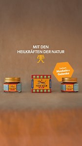 89K views · 19 reactions | Unser Tiger Balm Rot N mit hochwertigen...