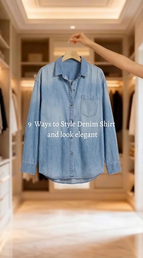 9 Stylish Ways to Wear a Denim Shirt This Spring